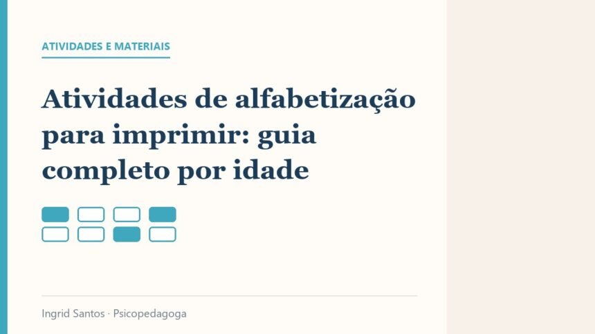 Capa do artigo: Atividades de alfabetização para imprimir: guia completo por idade