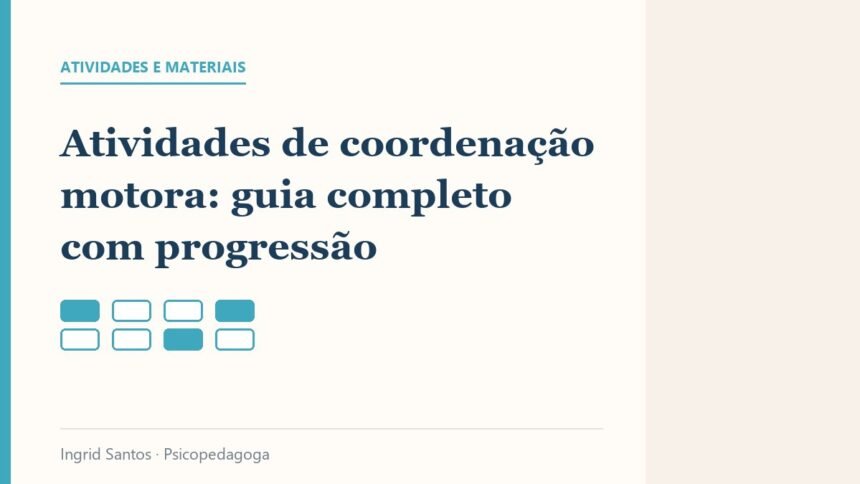 Capa do artigo: Atividades de coordenação motora: guia completo com progressão