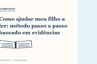 Capa do artigo: Como ajudar meu filho a ler: método passo a passo baseado em evidências
