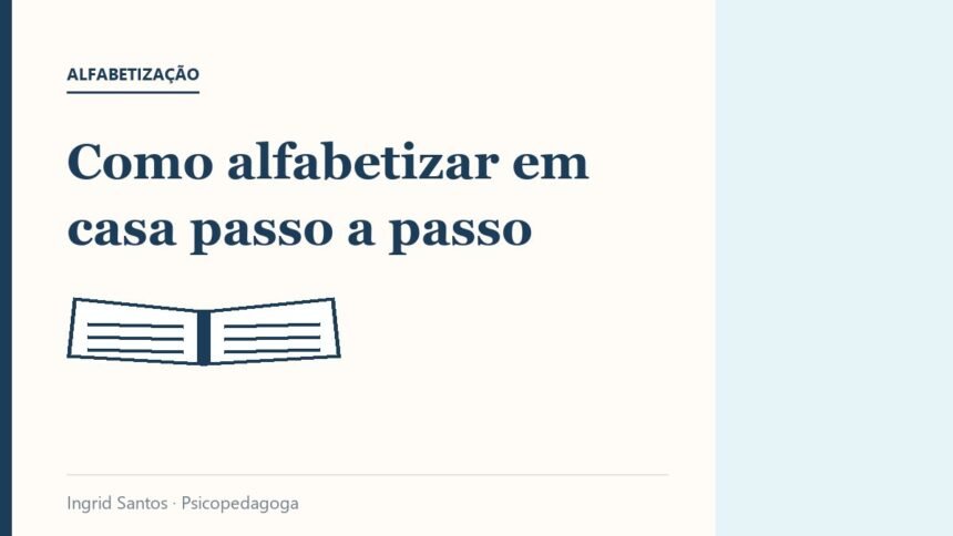 Capa do artigo: Como alfabetizar em casa passo a passo