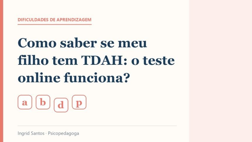 Capa do artigo: Como saber se meu filho tem TDAH: o teste online funciona?