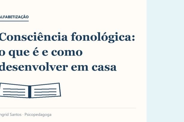Capa do artigo: Consciencia fonologica, o que e e como desenvolver em casa