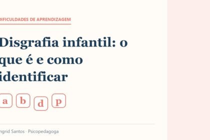 Capa do artigo: Disgrafia infantil: o que é e como identificar