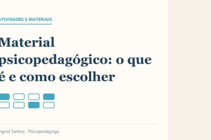 Capa do artigo: Material psicopedagógico: o que é e como escolher