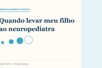 Capa do artigo: Quando levar meu filho ao neuropediatra