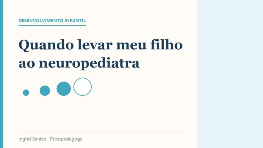 Capa do artigo: Quando levar meu filho ao neuropediatra