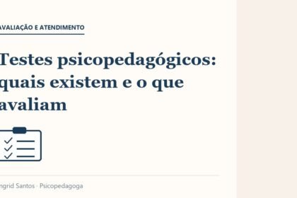 Capa do artigo: Testes psicopedagógicos: quais existem e o que avaliam